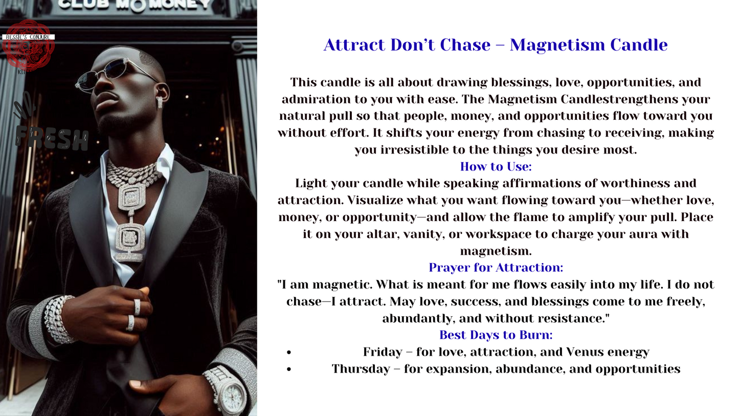 ATTRACT DONT CHASE - MAGNETISM CANDLE