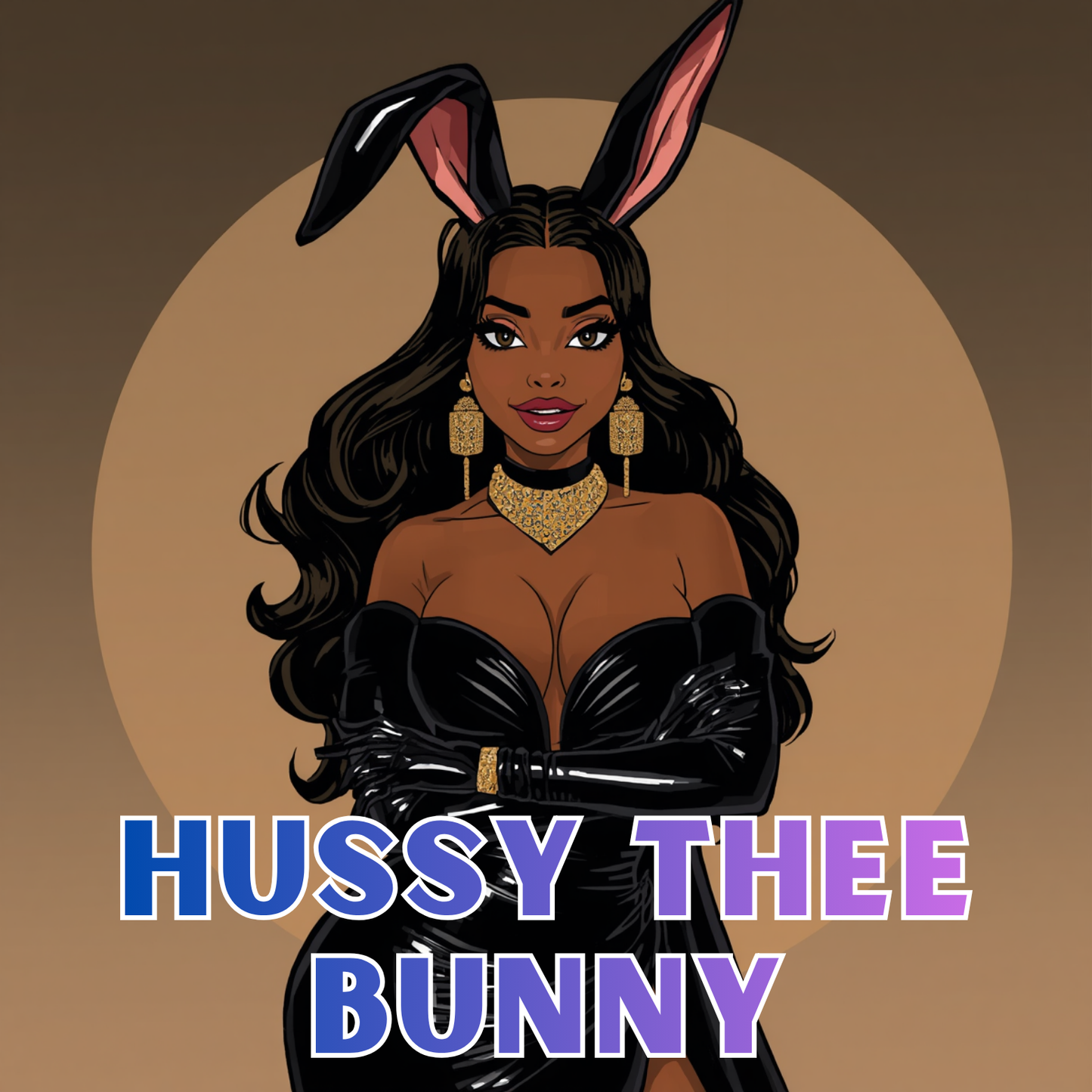 Hussy Thee Bunny